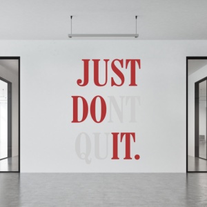 Sticker De Perete Just Dont Quit In 2 Culori - Img 7