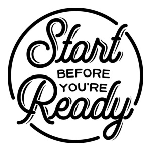 Sticker De Perete Start Before You're Ready - Img 2