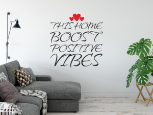 Sticker De Perete This Home Boosts Positive Vibes - Img 5
