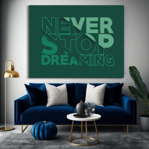 Tablou Canvas Motivational - Never stop dreaming (3D green letters) - Img 3