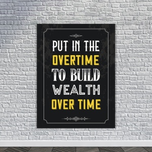 Tablou Canvas Motivational - Put in the overtime - Img 2