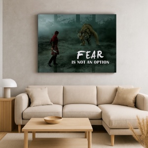 Tablou Motivational - Fear Is Not An Option