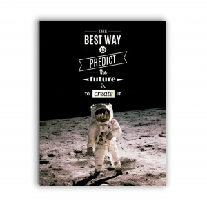 Tablou Motivational - The Best Way To Predict Future (Astronaut) - Img 4