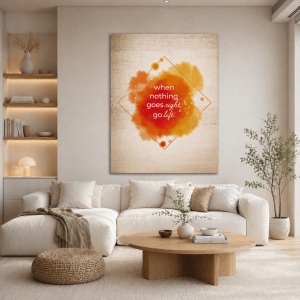 Tablou Motivational - When Nothing Goes Right