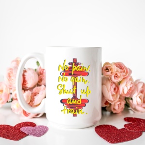 Cana cu Mesaj No Pain, No Gain, Shut Up And Train - Img 2