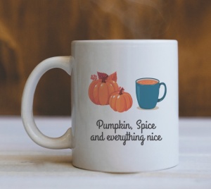 Cana Cu Mesaj - Pumpkin, Spice And Everything Nice