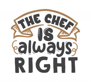 Sticker Bucatarie - The chef is always right - Img 2