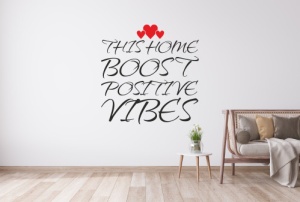 Sticker De Perete This Home Boosts Positive Vibes - Img 6