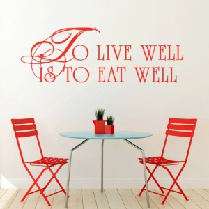 Sticker To Live Well Is To Eat Well