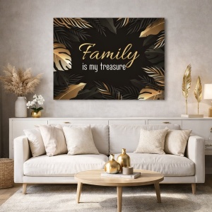 Tablou Motivational - Family is my treasure