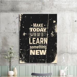 Tablou Motivational - Learn Something New - Img 2
