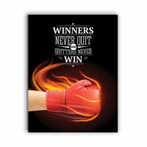 Tablou Motivational - Winners and Quitters (fire glove) 2