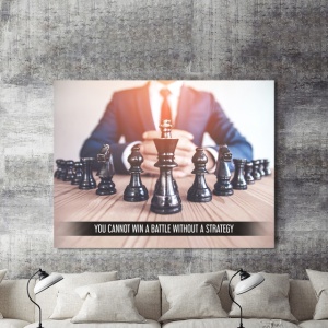 Tablou Motivational - You Cannot Win Without A Strategy - Img 2