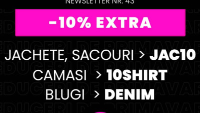 Primăvară cu stil: -10% extra la geci, cămăși, blugi!