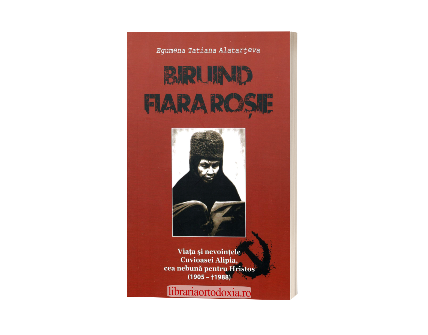 Biruind Fiara Roșie - de Egumena Tatiana Alatarțeva