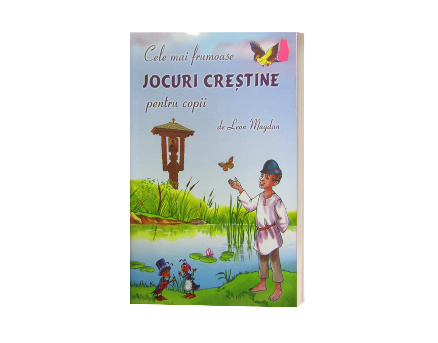 Cele mai frumoase jocuri creștine pentru copii - Volumul 1 - Leon Magdan