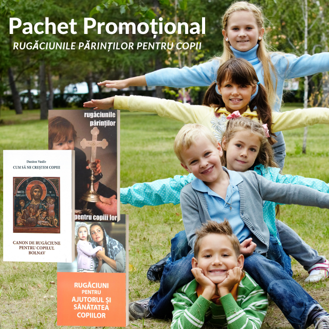 Pachet Promoțional: Set Complet de Rugăciuni pentru Părinți și Copii