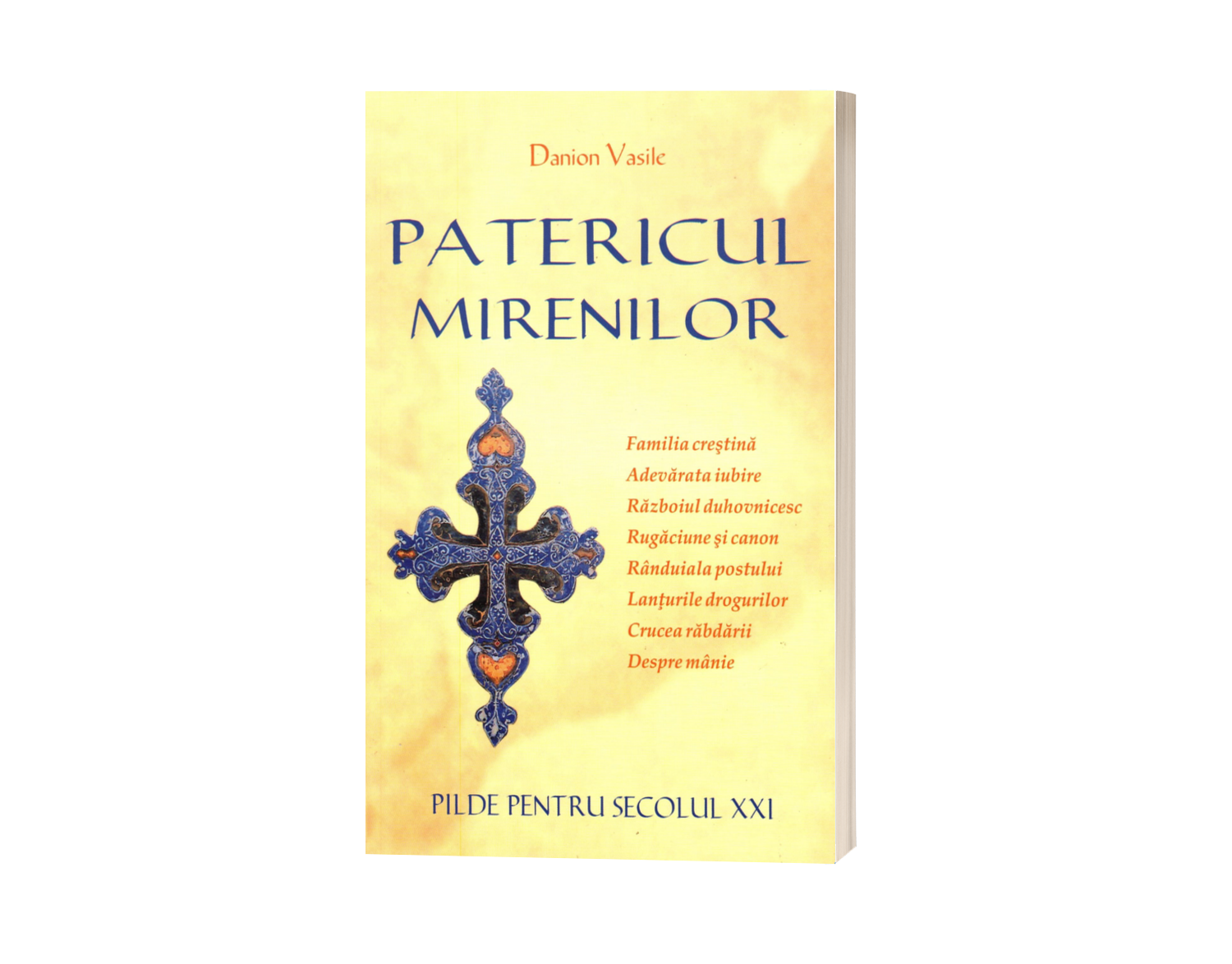 Patericul mirenilor. Pilde pentru secolul XXI – de Danion Vasile