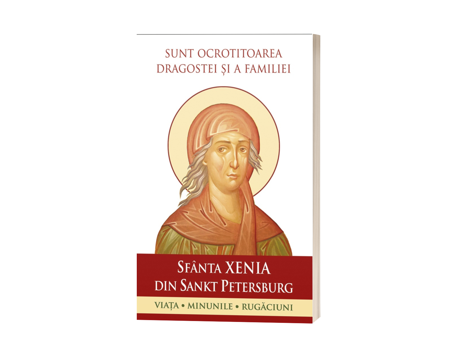 Sfânta Xenia din Sankt Petersburg – Sunt ocrotitoarea dragostei și a familiei