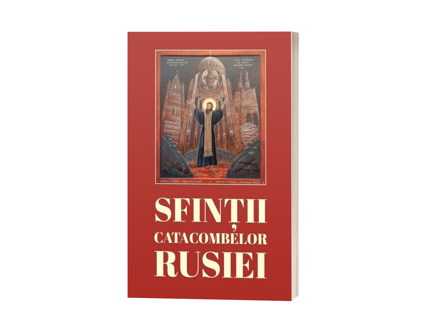Sfinții catacombelor Rusiei