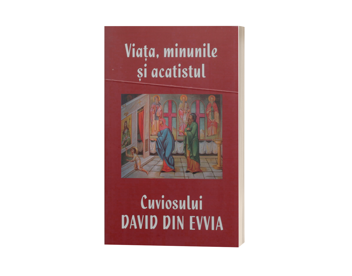 Viața, minunile și acatistul Cuviosului David din Evvia