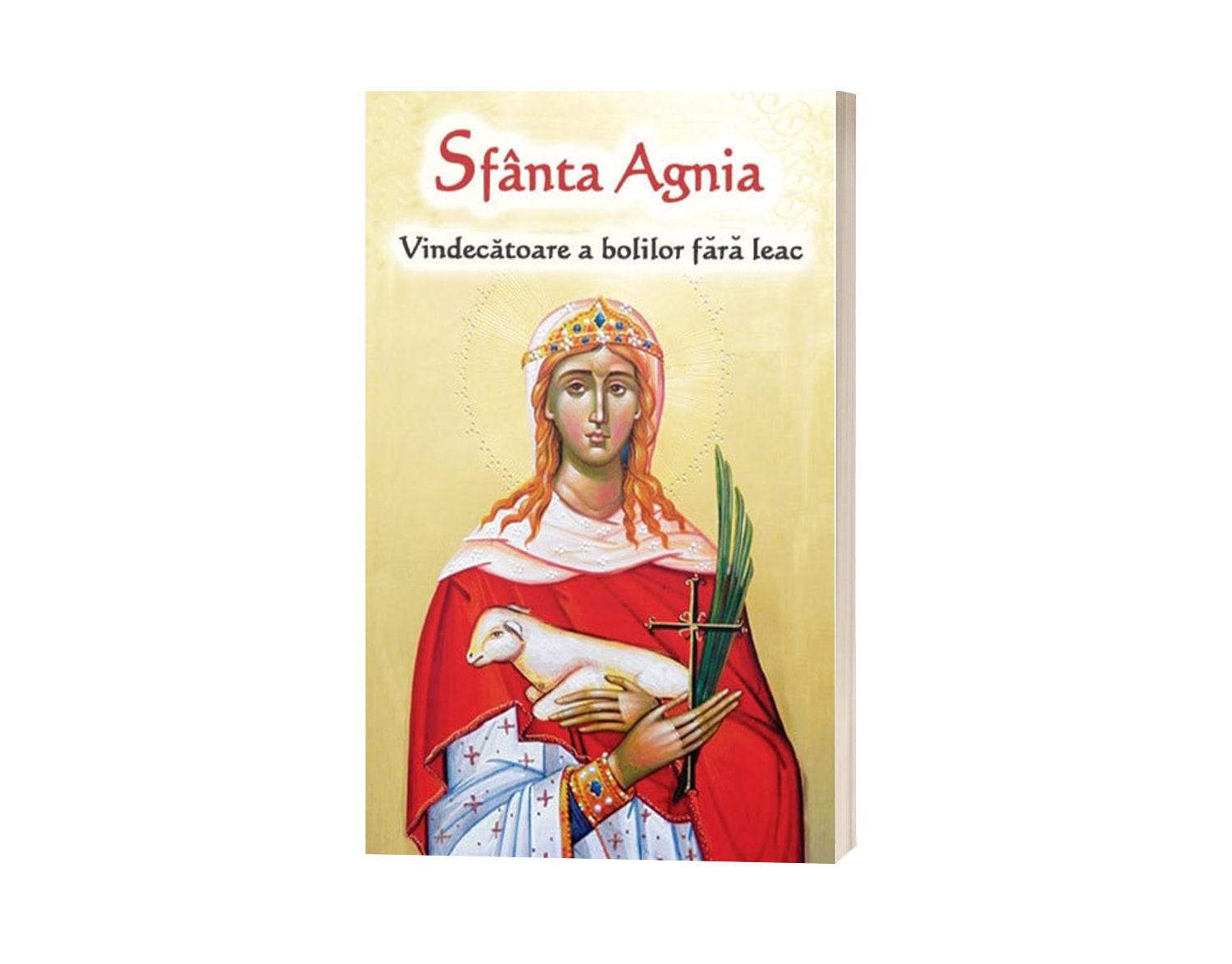 Sfânta Agnia - Vindecătoare a bolilor fără leac