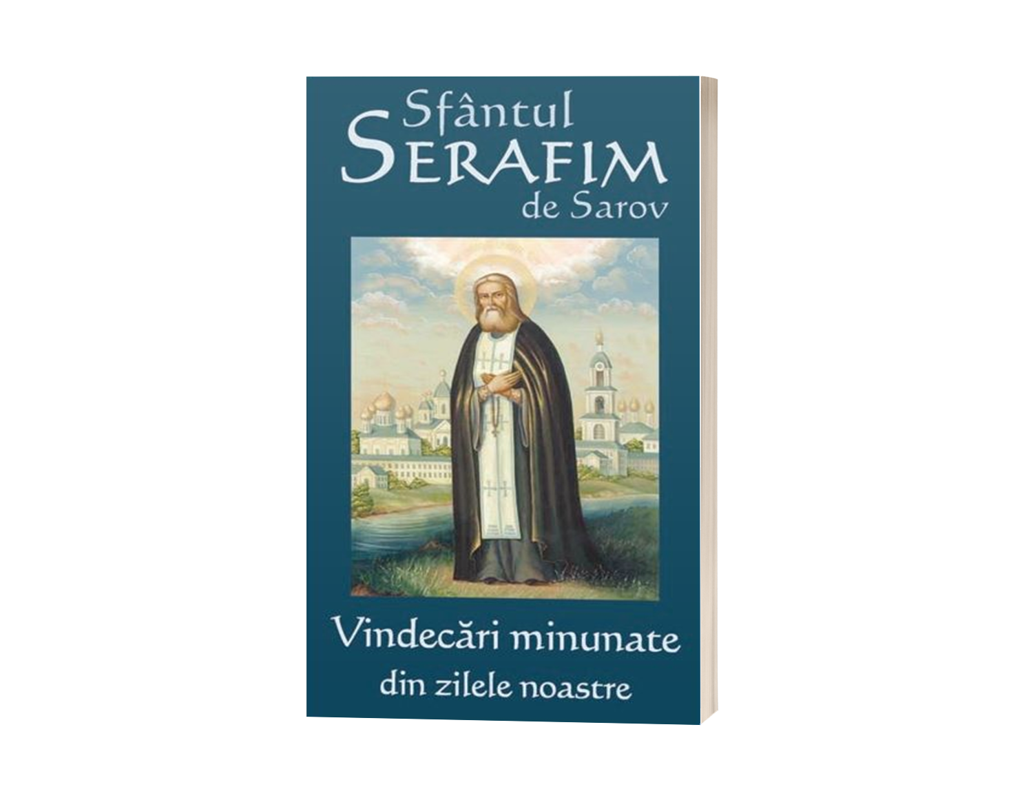 Sfântul Serafim de Sarov - Vindecări minunate din zilele noastre