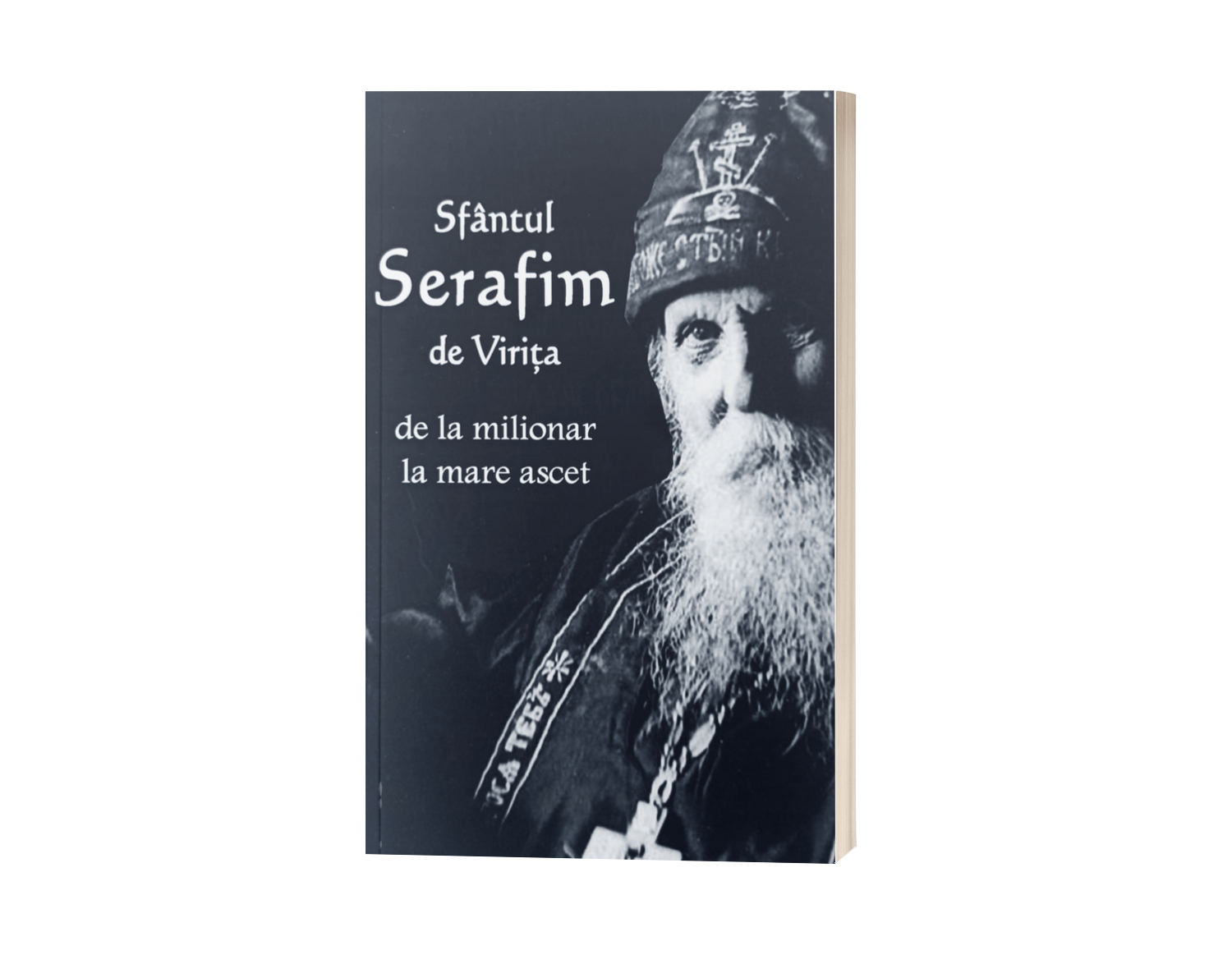 Sfântul Serafim de Virita - de la milionar la mare ascet