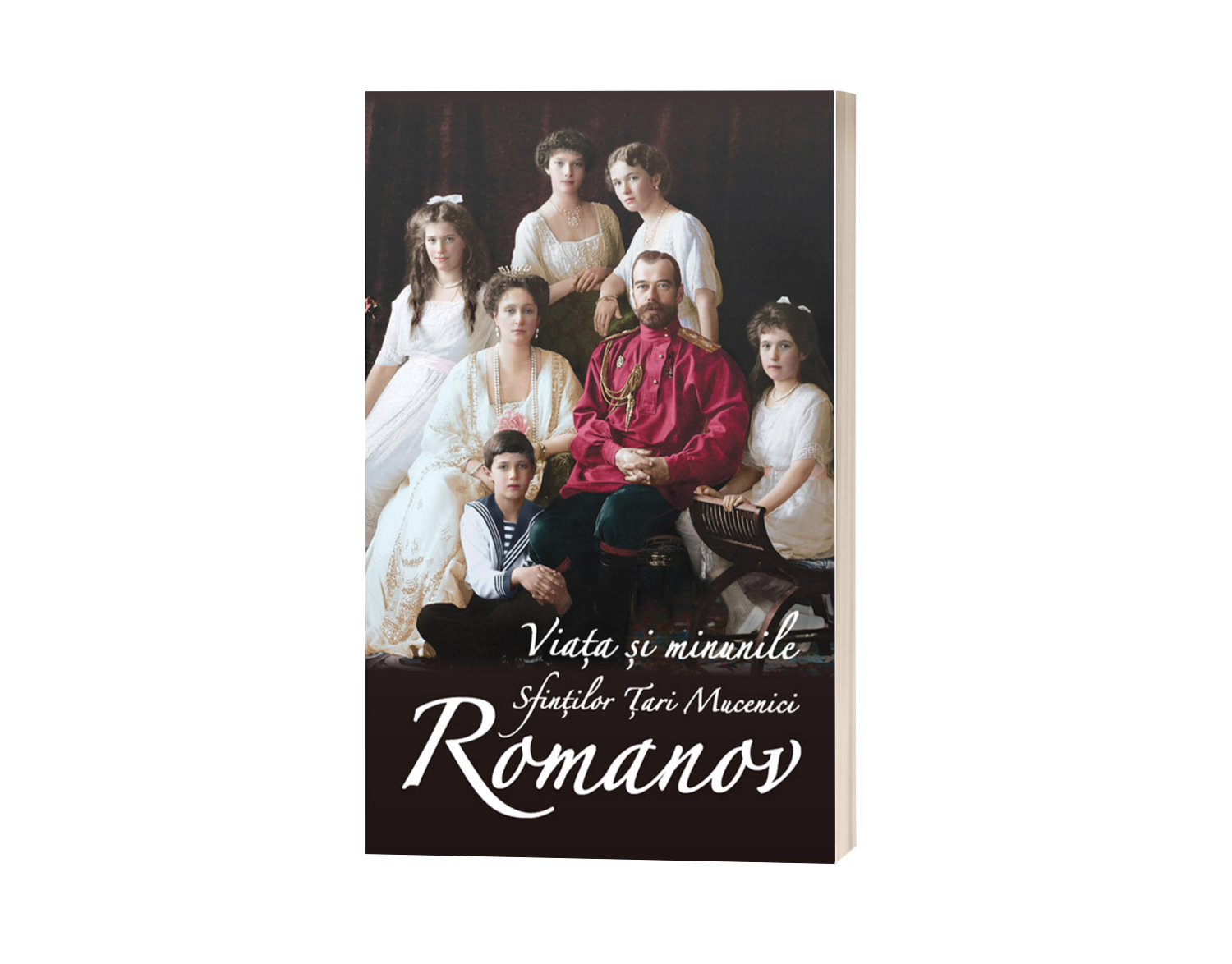 Viața și minunile Sfinților Țari Mucenici Romanov