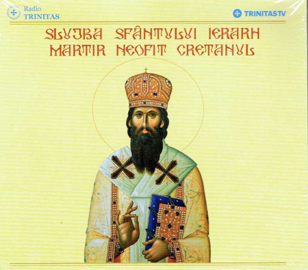 2 x CD Slujba Sfantului Ierarh Martir Neofit Cretanul