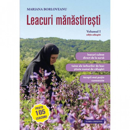 Leacuri manastiresti - Volumul 1