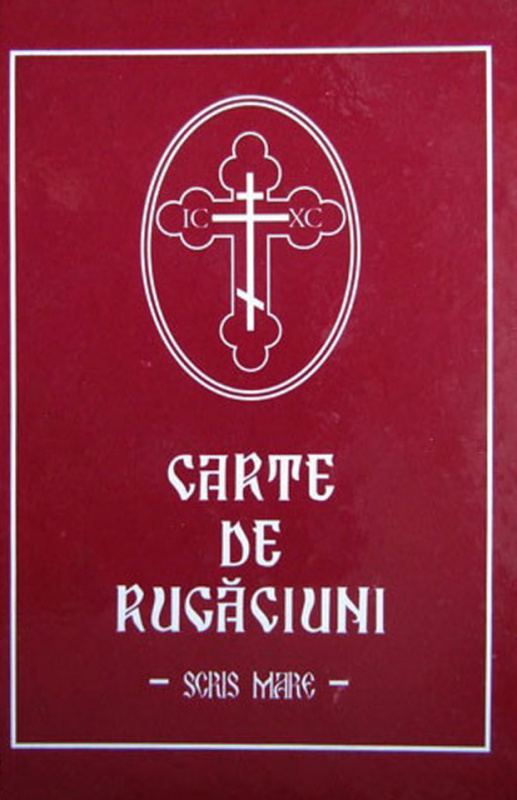 Carte de Rugăciuni Cu Scris Mare - Cartonată - Format MARE - 13 x 17 cm