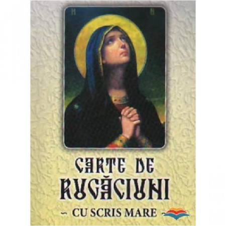 Carte de rugaciuni cu scris mare, brosata