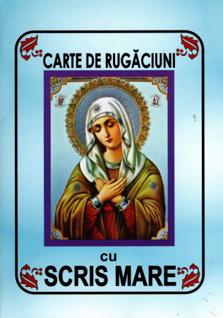 Carte de rugaciuni cu scris mare, cartonata, albastra
