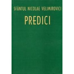 Predici - Sfantul Nicolae Velimirovici