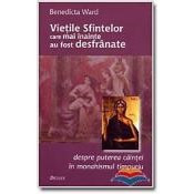 Vietile sfintelor care mai inainte au fost desfranate. Despre puterea caintei in monahismul timpuriu