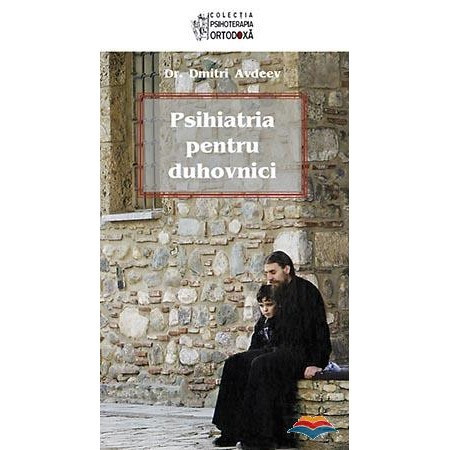 Psihiatria pentru duhovnici