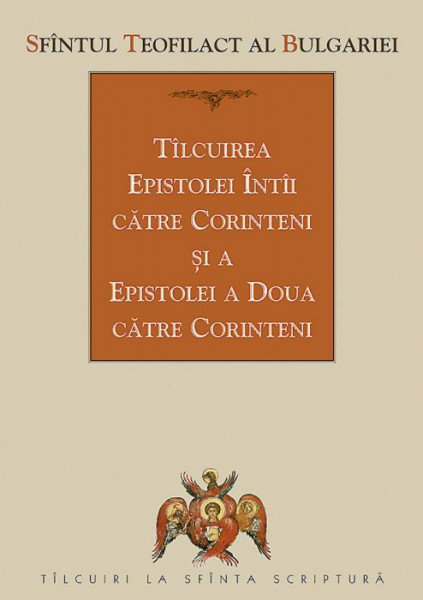 Tilcuirea Epistolei intii catre Corinteni si a Epistolei a doua catre Corinteni