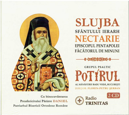 2 x CD Slujba Sfantului Ierarh Nectarie Episcopul Pentapolei, Facatorul de minuni