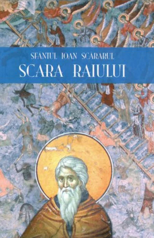 Sfântul Ioan Scărarul - Scara Raiului