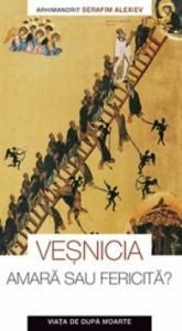 Vesnicia amara sau fericita? - arhim., Serafim Alexiev