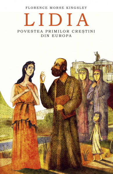 Lidia. Povestea primilor crestini din Europa