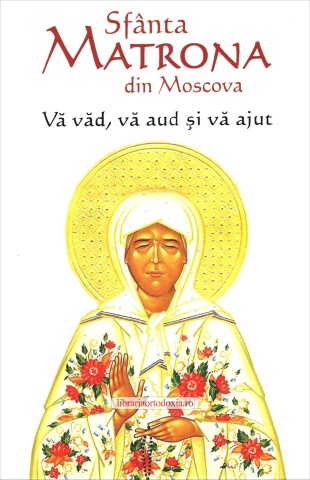 Coperta-fata-carte-Sfanta-Matrona-va-vad-va-aud-va-ajut