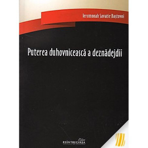 Puterea duhovniceasca a deznadejdii - Ieromonah Savatie Bastovoi
