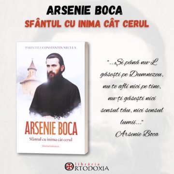 Arsenie Boca Sfântul cu inima cat cerul - Parintele Constantin Necula