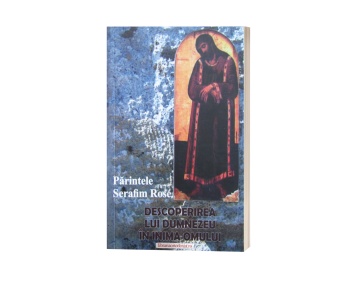 Descoperirea lui Dumnezeu in inima omului - Parintele Serafim Rose