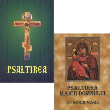 Pachet: Psaltirea cu scris mare + Psaltirea Maicii Domnului cu scris mare CARTONATE