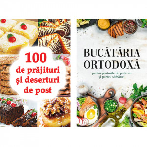 Pachet promotional: 100 de prajituri si deserturi de post + Bucataria ortodoxa