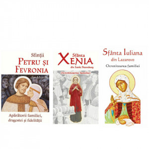 Pachet promotional: Sfinti aparatori ai familiei - Sfanta Iuliana din Lazarevo, Sfintii Petru si Fevronia, Sfanta Xenia