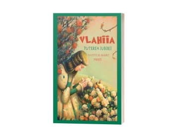 Vlahiia - Puterea iubirii. Poveste de adormit părinții - de Danion Vasile